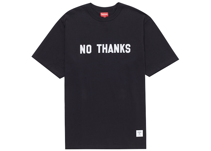 Supreme No Thanks S/S Top Black